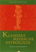 Klassieke medische astrologie 9789062710355, Boeken, Verzenden, Gelezen, O. Hofman