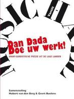 Dan dada doe uw werk! 9789460041617 Hubert van den Berg, Boeken, Verzenden, Zo goed als nieuw, Hubert van den Berg