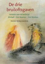 De drie bruiloftsgaven 9789062383283 I. Verschuren, Verzenden, Gelezen, I. Verschuren