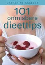 101 Onmisbare Dieettips 9789044716337, Livres, Catherine Saxelby, Verzenden