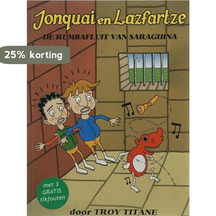 De rumbafluit van Saraghina / Jonquai en Lazfartze T. Titane, Boeken, Literatuur, Gelezen, Verzenden