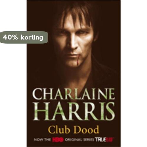 Club dood / True blood / 3 9789024532810 Charlaine Harris, Boeken, Kinderboeken | Jeugd | 13 jaar en ouder, Gelezen, Verzenden