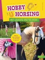 Hobby Horsing Het leukste knutselboek 9789044766950, Verzenden