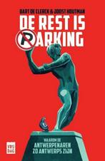 De rest is parking, editie Pandora 9789460018411, Verzenden, Zo goed als nieuw, Bart De Clerck