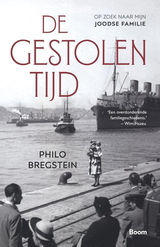 De gestolen tijd 9789024423385 Philo Bregstein, Boeken, Geschiedenis | Wereld, Gelezen, Verzenden