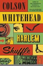 Harlem Shuffle 9780385545136 Colson Whitehead, Boeken, Verzenden, Gelezen, Colson Whitehead