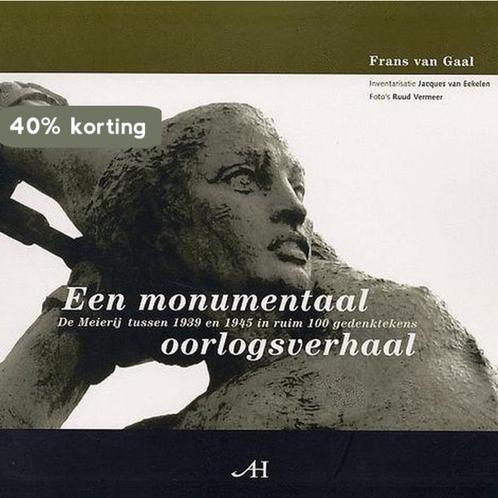 Een monumentaal oorlogsverhaal. 9789070706531 F. van Gaal, Boeken, Oorlog en Militair, Gelezen, Verzenden