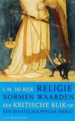 Religie, normen, waarden 9789035130531 L.M. de Rijk, Boeken, Verzenden, Gelezen, L.M. de Rijk
