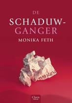 De schaduwloper / Clavis thriller 9789044811278 Monika Feth, Boeken, Verzenden, Gelezen, Monika Feth