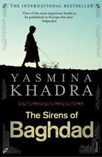 The Sirens of Baghdad 9780099513230 Yasmina Khadra, Verzenden, Gelezen, Yasmina Khadra