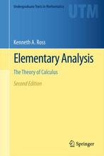 Elementary Analysis 9781461462705 Kenneth A. Ross, Verzenden, Kenneth A. Ross