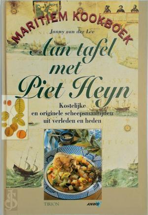 Aan tafel met Piet Heyn - Kostelijke en originele, Boeken, Taal | Overige Talen, Verzenden