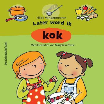 Later word ik kok 9789059083745 Hilde Vandermeeren, Verzenden, Hilde Vandermeeren