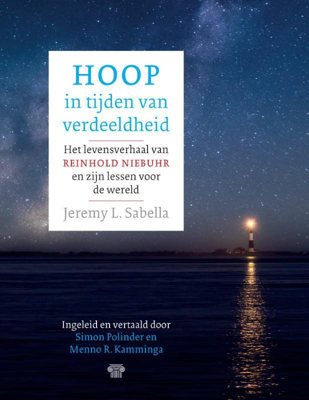 Hoop in tijden van verdeeldheid 9789083214382, Boeken, Politiek en Maatschappij, Zo goed als nieuw, Verzenden