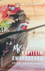 Mus en kapitein Kwaadbaard 1 - Mus en kapitein Kwaadbaard en, Boeken, Verzenden, Zo goed als nieuw, Kevin Hassing