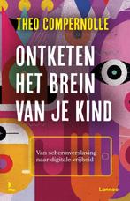 Ontketen het brein van je kind 9789401483506, Verzenden, Zo goed als nieuw, Theo Compernolle