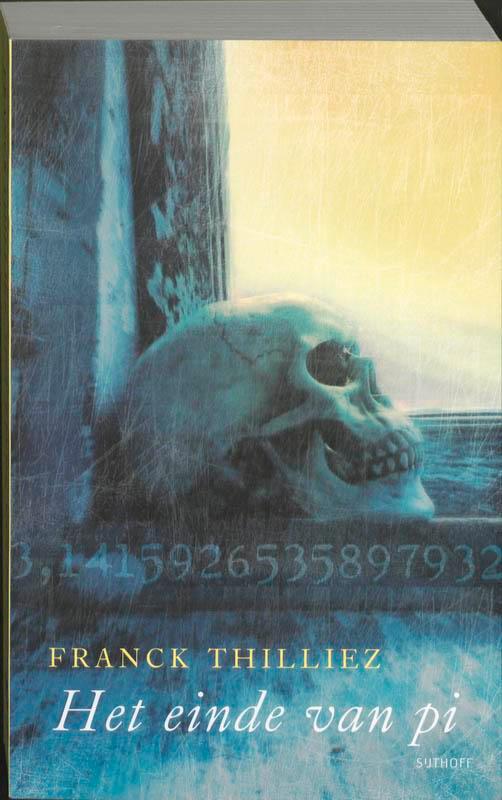 Het einde van pi 9789021802350 Franck Thilliez, Livres, Thrillers, Envoi