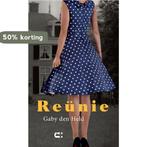 Reünie 9789086841530 Gaby den Held, Boeken, Verzenden, Zo goed als nieuw, Gaby den Held