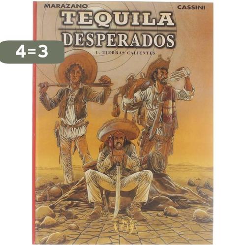Tequila Desperados 1. Tierras calientes 9789052892498, Boeken, Stripverhalen, Zo goed als nieuw, Verzenden