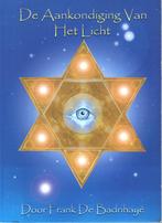 De aankondiging van het licht 9789090150154 F. de Badrihaye, Boeken, Esoterie en Spiritualiteit, Verzenden, Zo goed als nieuw