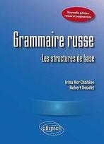 Grammaire russe : Les structures de base  Kor Ch...  Book, Boeken, Kor Chahine, Irina, Roudet, Robert, Zo goed als nieuw, Verzenden