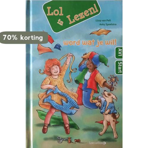 Word wat je wil! 9789083158006 Lizzy van Pelt, Boeken, Kinderboeken | Jeugd | 13 jaar en ouder, Zo goed als nieuw, Verzenden