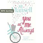 You & Me Always 9781472208873 Jill Mansell, Boeken, Verzenden, Gelezen, Jill Mansell