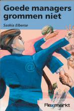 Goede managers grommen niet 9789035243828, Verzenden, Gelezen