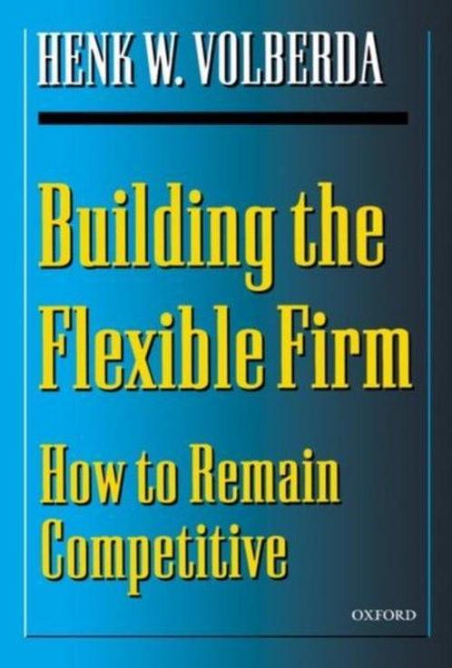 Building The Flexible Firm 9780198295952, Livres, Livres Autre, Envoi