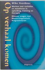 Op verhaal komen 9789055460168 Wibe Veenbaas, Boeken, Verzenden, Gelezen, Wibe Veenbaas