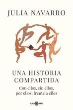 Una historia compartida / Shared History 9788401031427, Verzenden, Zo goed als nieuw, Julia Navarro