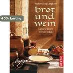 Brot und Wein 9783776625165 Walter-JÖRg Langbein, Boeken, Verzenden, Gelezen, Walter-JÖRg Langbein