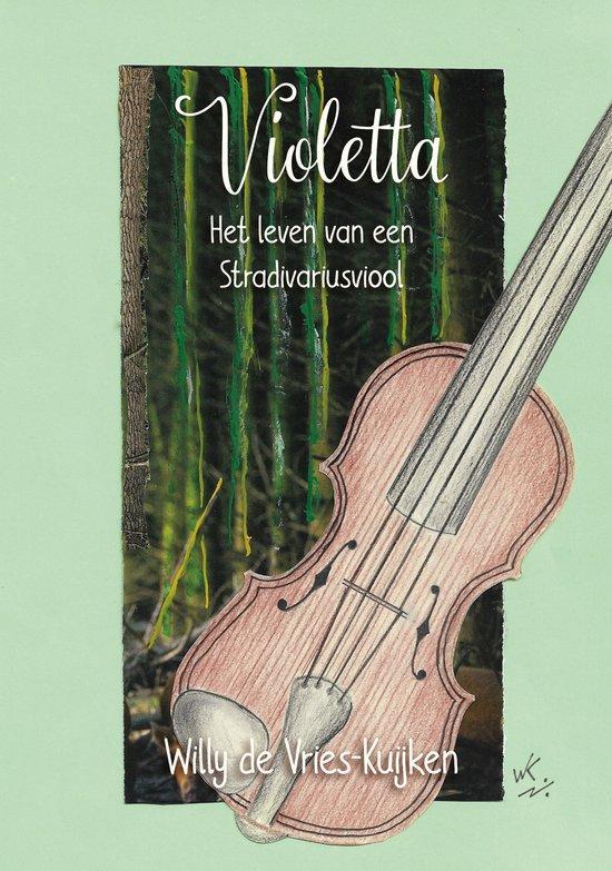 Violetta 9789493314405 Willy de Vries-Kuijken, Boeken, Literatuur, Zo goed als nieuw, Verzenden
