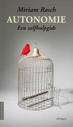 Autonomie / Nieuw licht 9789044650709 Miriam Rasch, Verzenden, Zo goed als nieuw, Miriam Rasch