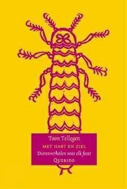 Met Hart En Ziel 9789045101552 Toon Tellegen, Boeken, Stripverhalen, Zo goed als nieuw, Verzenden