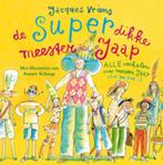 De super dikke meester Jaap / Meester Jaap 9789047516002, Boeken, Kinderboeken | Jeugd | onder 10 jaar, Verzenden, Gelezen, Jacques Vriens