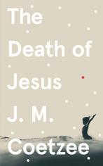 The Death of Jesus 9781787302129 J.M. Coetzee, Verzenden, Gelezen, J.M. Coetzee