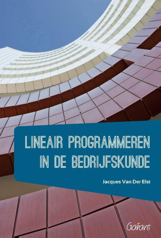 Lineair programmeren in de bedrijfskunde 9789044138160, Boeken, Economie, Management en Marketing, Gelezen, Verzenden
