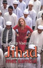 Jihad Met Sambal 9789044615371, Livres, Step Vaessen, Verzenden