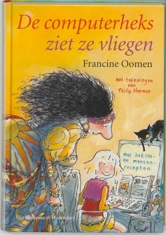 De Computerheks Ziet Ze Vliegen 9789026996481 Francine Oomen, Boeken, Kinderboeken | Jeugd | onder 10 jaar, Gelezen, Verzenden