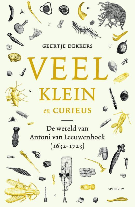 Veel, klein en curieus 9789000379828 Geertje Dekkers, Boeken, Overige Boeken, Zo goed als nieuw, Verzenden