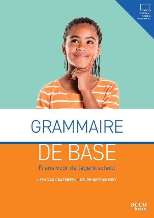 Grammaire de base 9789464145328 Nele Fockedey, Boeken, Taal | Frans, Zo goed als nieuw, Verzenden