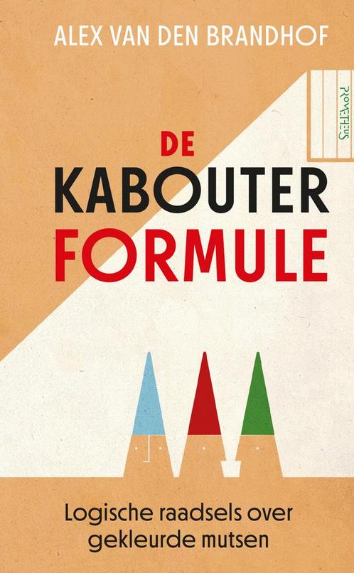 De kabouterformule (9789044653793, Alex Van den Brandhof), Livres, Informatique & Ordinateur, Envoi