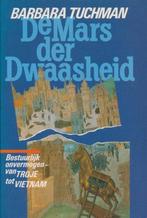 De mars der dwaasheid 9789051570298 Tuchman, Boeken, Verzenden, Gelezen, Tuchman