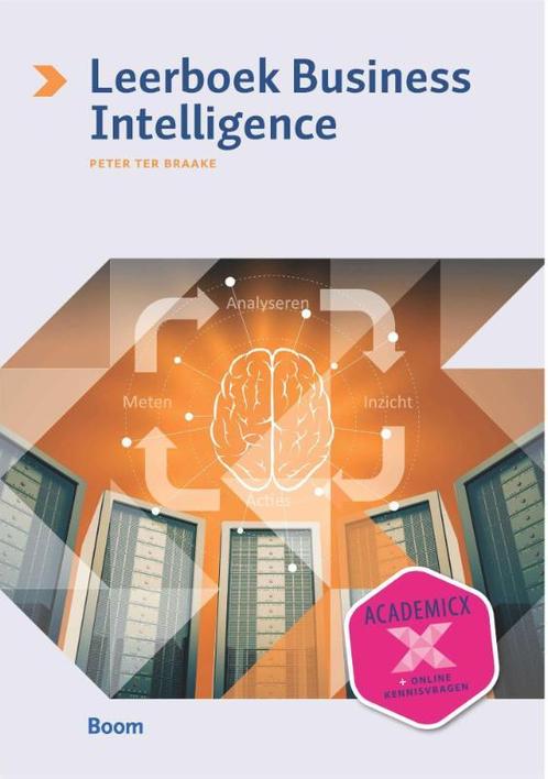 Leerboek Business Intelligence 9789039527559, Boeken, Studieboeken en Cursussen, Zo goed als nieuw, Verzenden