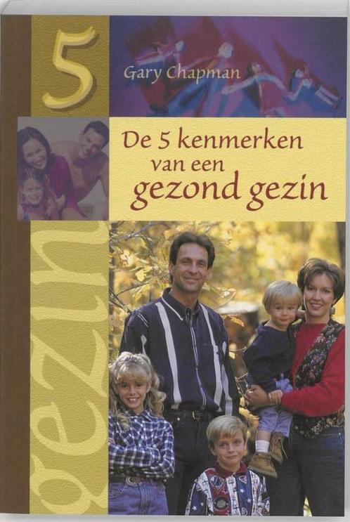 De 5 kenmerken van een gezond gezin - Gary Chapman - 9789063, Boeken, Gezondheid, Dieet en Voeding, Verzenden