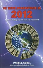 De wereldcatastrofe in het jaar 2012 9789078070061, Boeken, Gelezen, P. Geryl, Verzenden