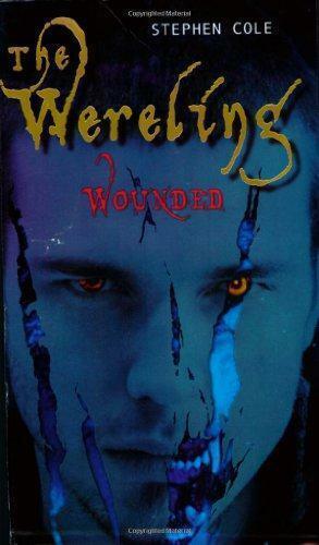 Wounded (The Wereling), Cole, Stephen, Boeken, Overige Boeken, Gelezen, Verzenden