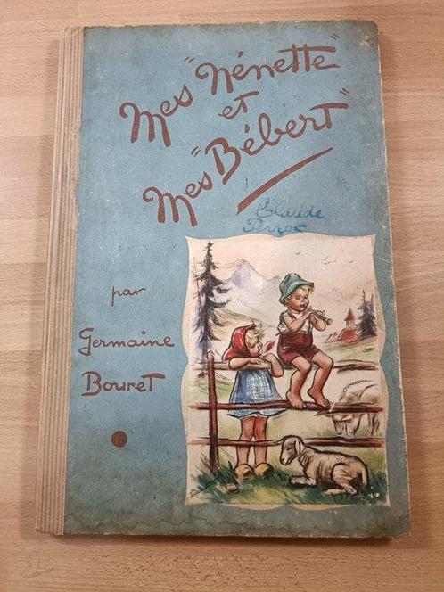 Germaine Bouret - Mes Nénette et Mes Bébert - 1930, Antiek en Kunst, Antiek | Boeken en Manuscripten