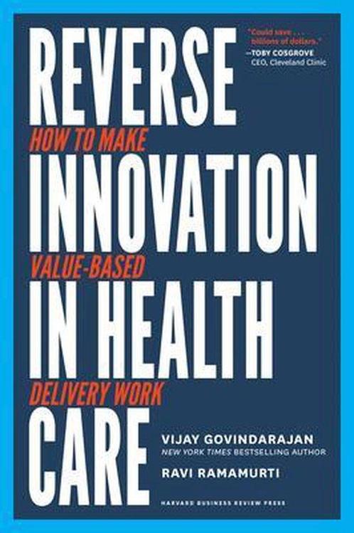Reverse Innovation in Health Care: How to Make Value-Based, Boeken, Overige Boeken, Zo goed als nieuw, Verzenden